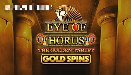 Eye of Horus The Golden Tablet Gold Spins